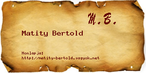 Matity Bertold névjegykártya